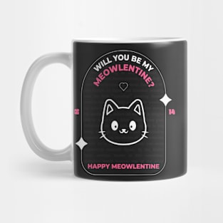 Will You Be My Meowlentine? Mug